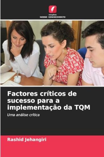 Factores críticos de sucesso para a implementação da TQM