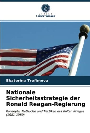 Nationale Sicherheitsstrategie der Ronald Reagan-Regierung