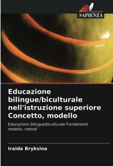 Educazione bilingue/biculturale nell'istruzione superiore Concetto, modello
