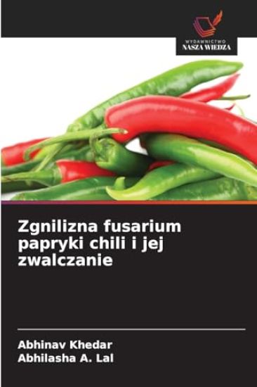 Zgnilizna fusarium papryki chili i jej zwalczanie