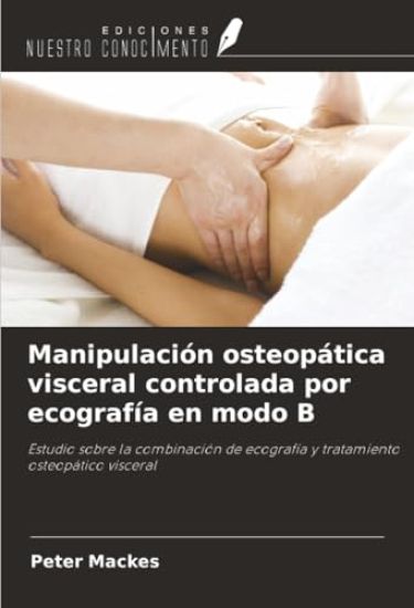 Manipulación osteopática visceral controlada por ecografía en modo B