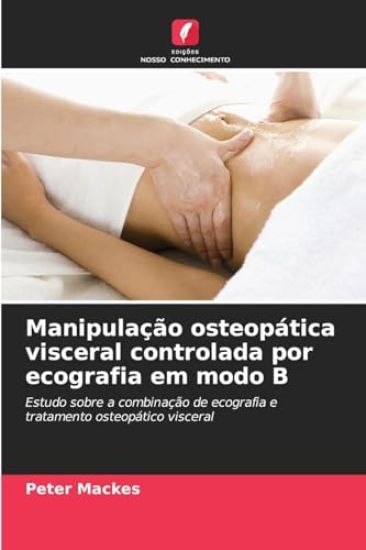Manipulação osteopática visceral controlada por ecografia em modo B