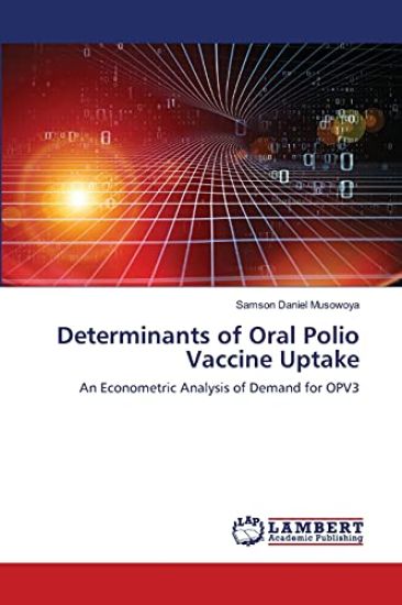 Determinants of Oral Polio Vaccine Uptake