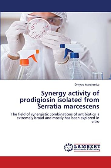 Synergy activity of prodigiosin isolated from Serratia marcescens