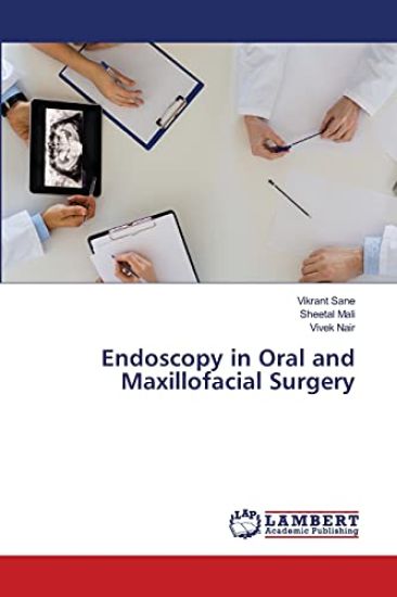 Endoscopy in Oral and Maxillofacial Surgery