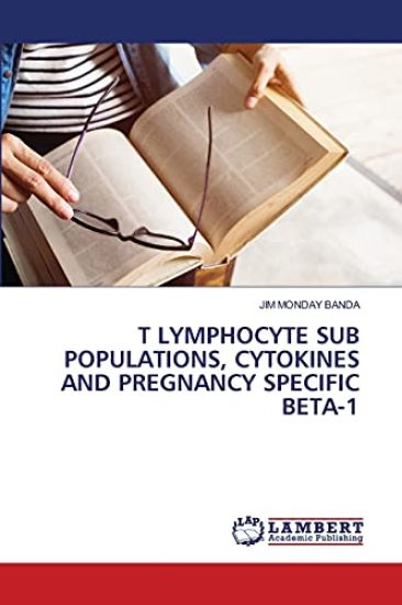 T Lymphocyte Sub Populations, Cytokines and Pregnancy Specific Beta-1