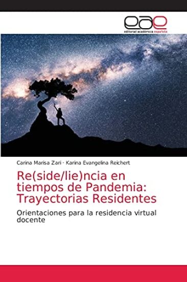 Re(side/lie)ncia en tiempos de Pandemia