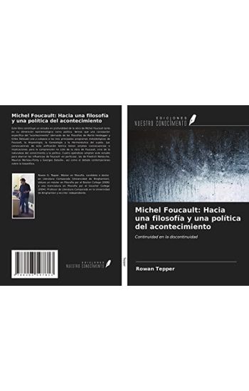 Michel Foucault: Hacia una filosofía y una política del acontecimiento