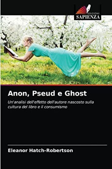 Anon, Pseud e Ghost