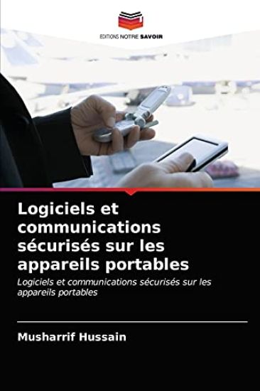 Logiciels et communications sécurisés sur les appareils portables