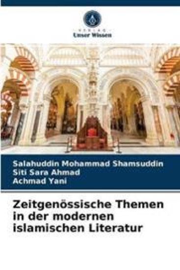 Zeitgenössische Themen in der modernen islamischen Literatur