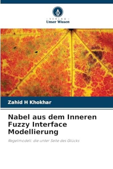 Nabel aus dem Inneren Fuzzy Interface Modellierung