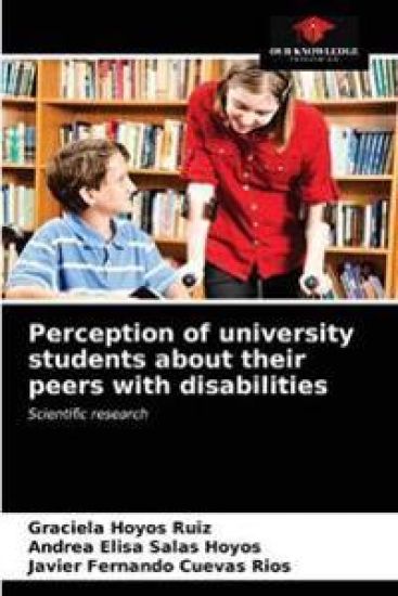 Perception of university students about their peers with disabilities