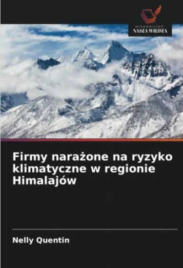 Firmy nara¿one na ryzyko klimatyczne w regionie Himalajów