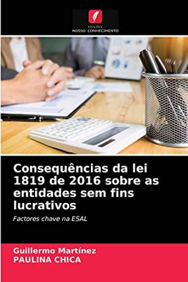 Consequências da lei 1819 de 2016 sobre as entidades sem fins lucrativos