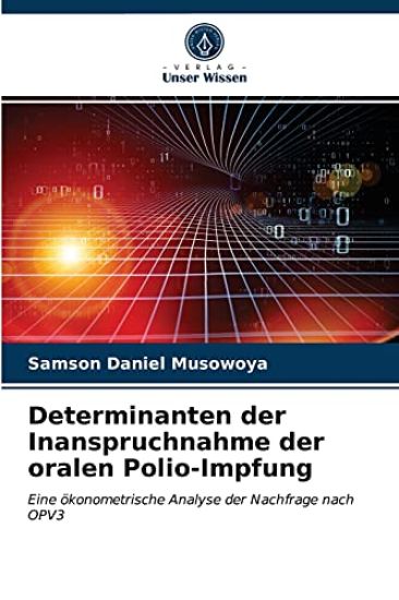 Determinanten der Inanspruchnahme der oralen Polio-Impfung