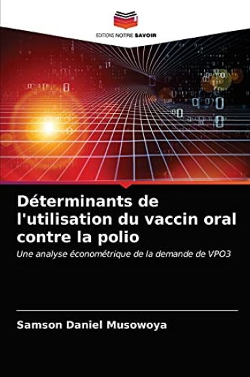 Déterminants de l'utilisation du vaccin oral contre la polio