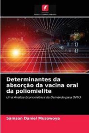 Determinantes da absorção da vacina oral da poliomielite