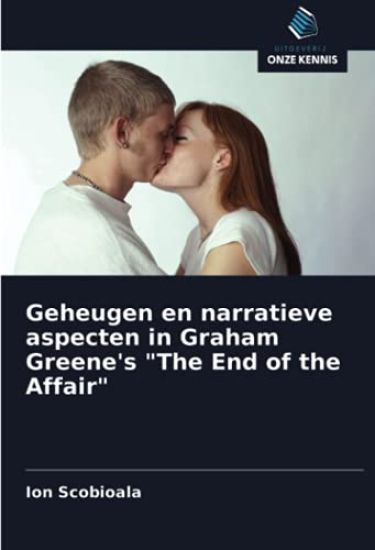 Geheugen en narratieve aspecten in Graham Greene's "The End of the Affair"