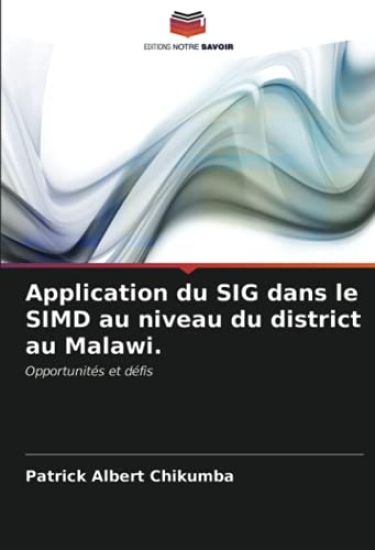 Application du SIG dans le SIMD au niveau du district au Malawi.