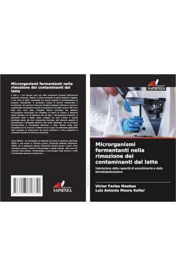 Microrganismi fermentanti nella rimozione dei contaminanti dal latte