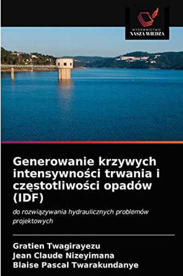 Generowanie krzywych intensywnosci trwania i czestotliwosci opadów (IDF)