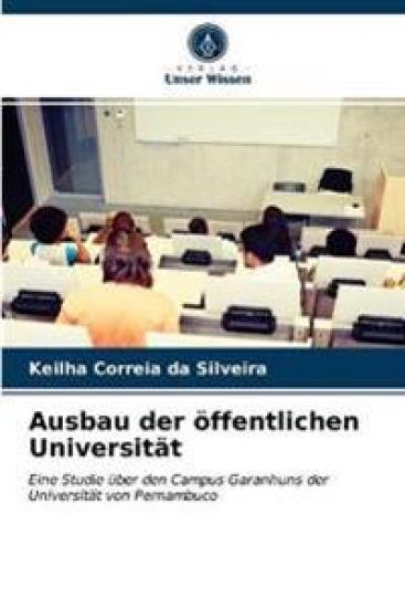 Ausbau der öffentlichen Universität