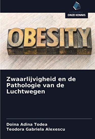 Zwaarlijvigheid en de Pathologie van de Luchtwegen