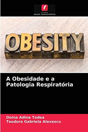 A Obesidade e a Patologia Respiratória