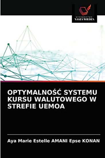 OptymalnoSC Systemu Kursu Walutowego W Strefie Uemoa