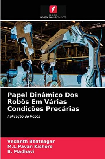 Papel Dinâmico Dos Robôs Em Várias Condições Precárias