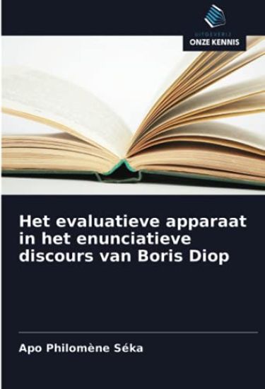 Het evaluatieve apparaat in het enunciatieve discours van Boris Diop