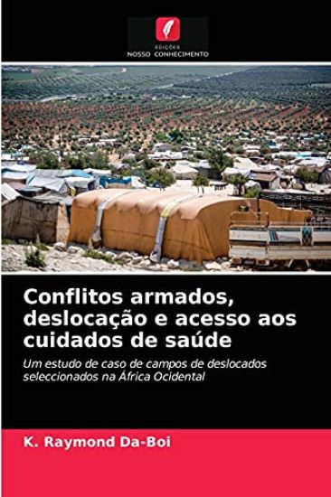 Conflitos armados, deslocação e acesso aos cuidados de saúde