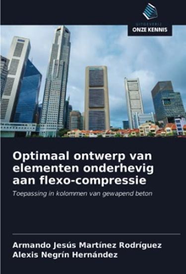 Optimaal ontwerp van elementen onderhevig aan flexo-compressie