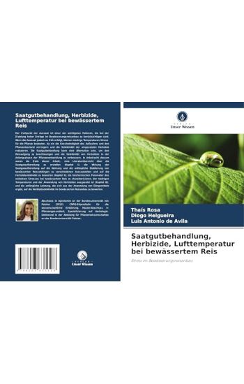 Saatgutbehandlung, Herbizide, Lufttemperatur bei bewässertem Reis