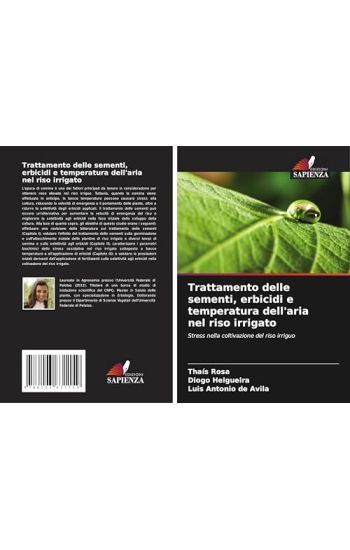Trattamento delle sementi, erbicidi e temperatura dell'aria nel riso irrigato