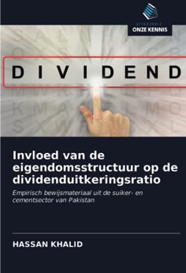 Invloed van de eigendomsstructuur op de dividenduitkeringsratio