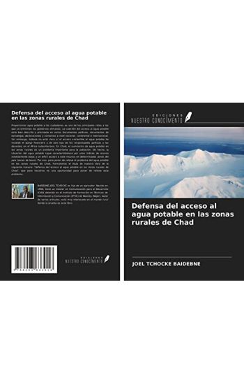 Defensa del acceso al agua potable en las zonas rurales de Chad