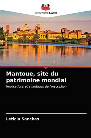 Mantoue, site du patrimoine mondial