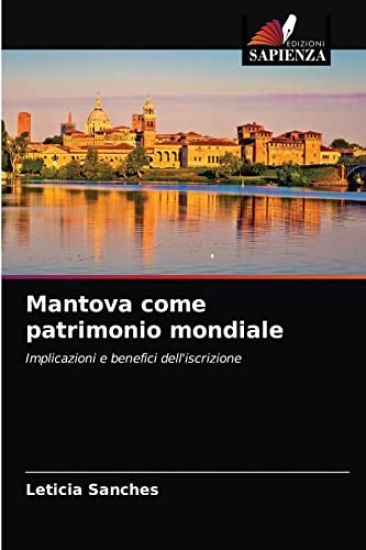 Mantova come patrimonio mondiale