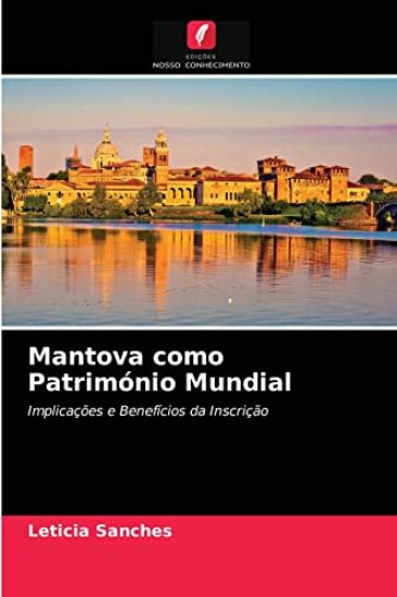 Mantova como Património Mundial