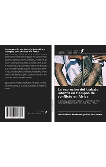 La represión del trabajo infantil en tiempos de conflicto en África