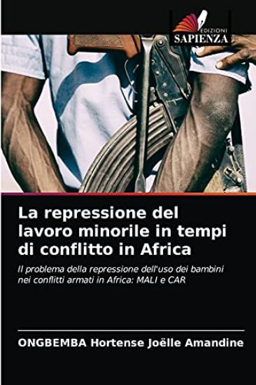 La repressione del lavoro minorile in tempi di conflitto in Africa