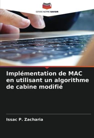 Implémentation de MAC en utilisant un algorithme de cabine modifié
