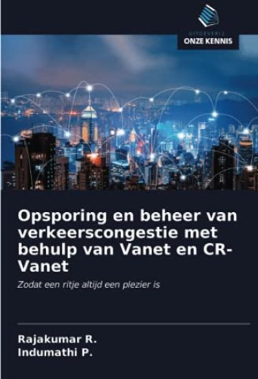 Opsporing en beheer van verkeerscongestie met behulp van Vanet en CR-Vanet