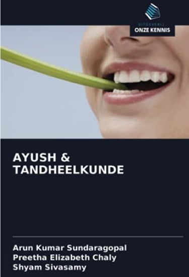 AYUSH & TANDHEELKUNDE