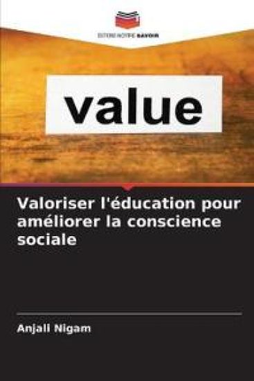 Valoriser l'éducation pour améliorer la conscience sociale
