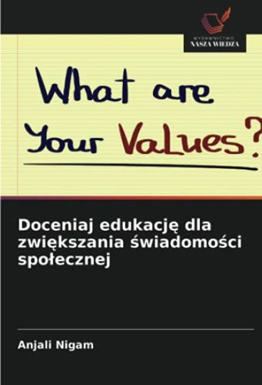 Doceniaj edukacj¿ dla zwi¿kszania ¿wiadomo¿ci spo¿ecznej