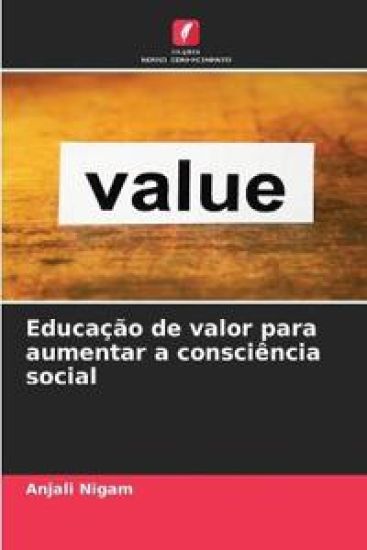 Educação de valor para aumentar a consciência social