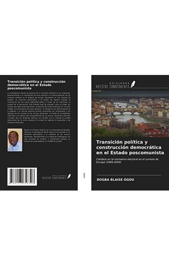 Transición política y construcción democrática en el Estado poscomunista